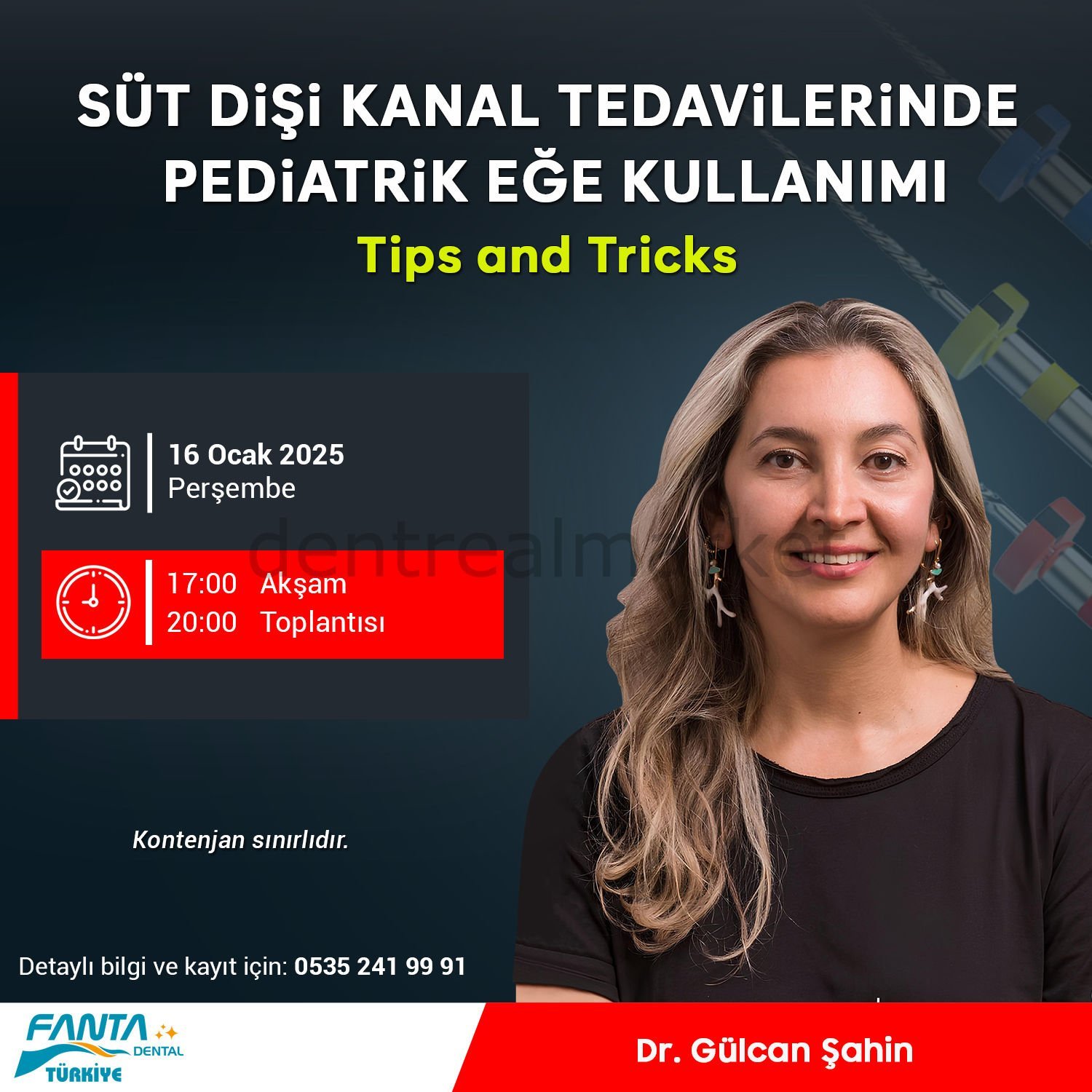Süt Dişi Kanal Tedavilerinde Pediatrik Eğe Kullanımı Tips and Tricks - Dr. Gülcan Şahin