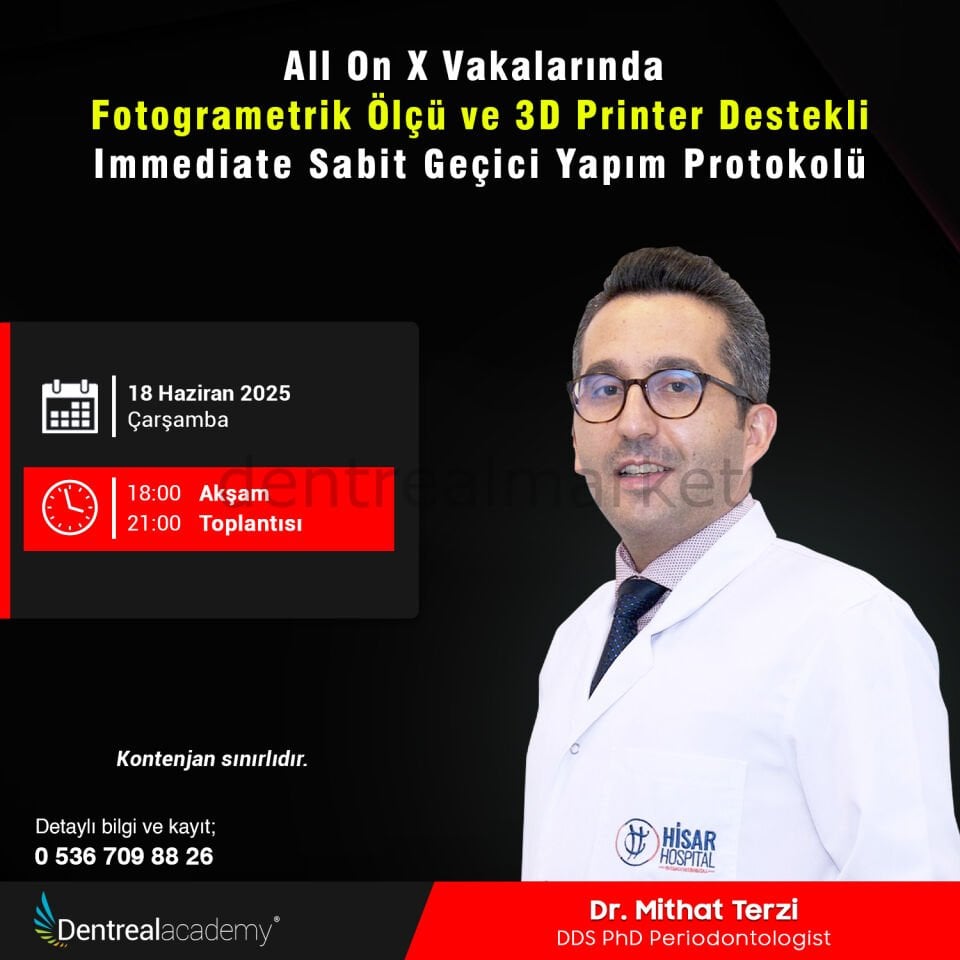 All On X Vakalarında Fotogrametrik Ölçü ve 3D Printer Destekli Immediate Sabit Geçici Yapım Protokolü - Dr. Mithat Terzi