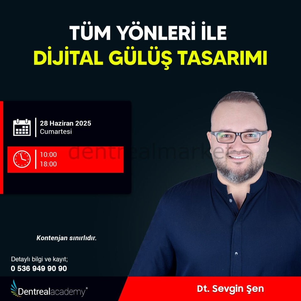 Tüm Yönleri İle Dijital Gülüş Tasarımı - Dt. Sevgin Şen
