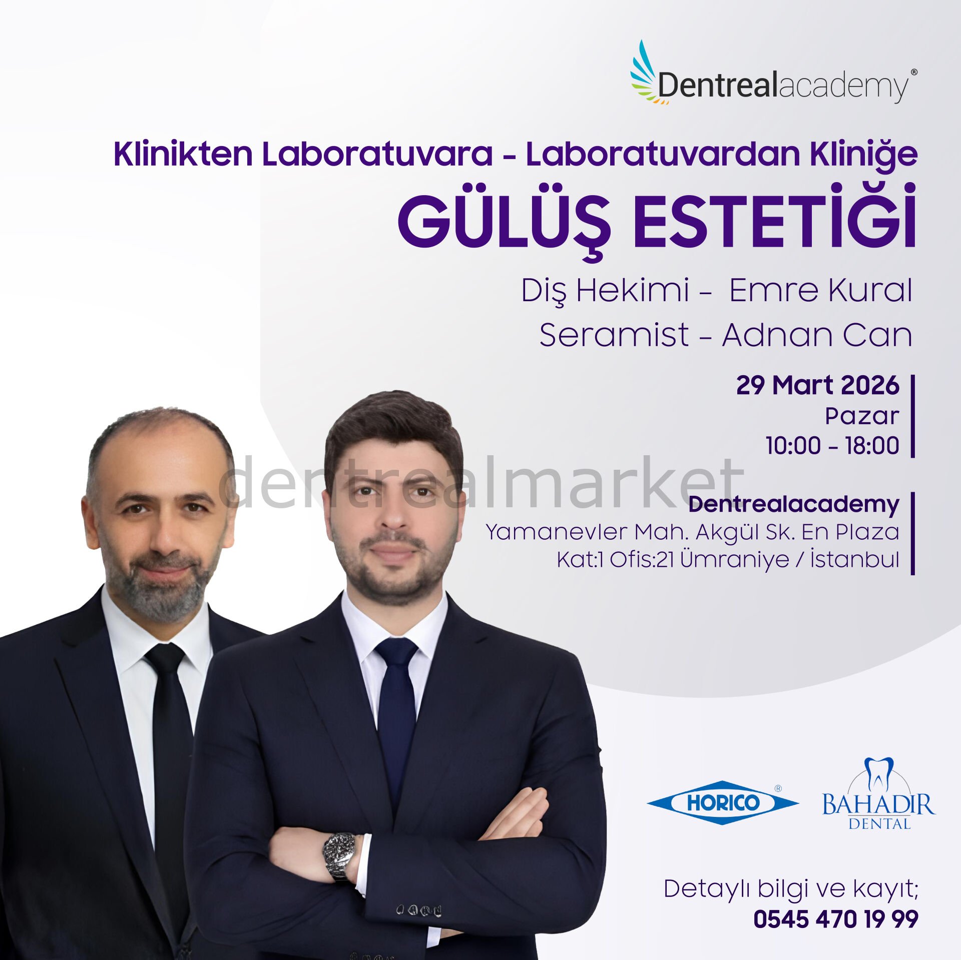 Klinikten Laboratuvara - Laboratuvardan Kliniğe Gülüş Estetiği - Dr. Emre Kural & Cdt. Adnan Can