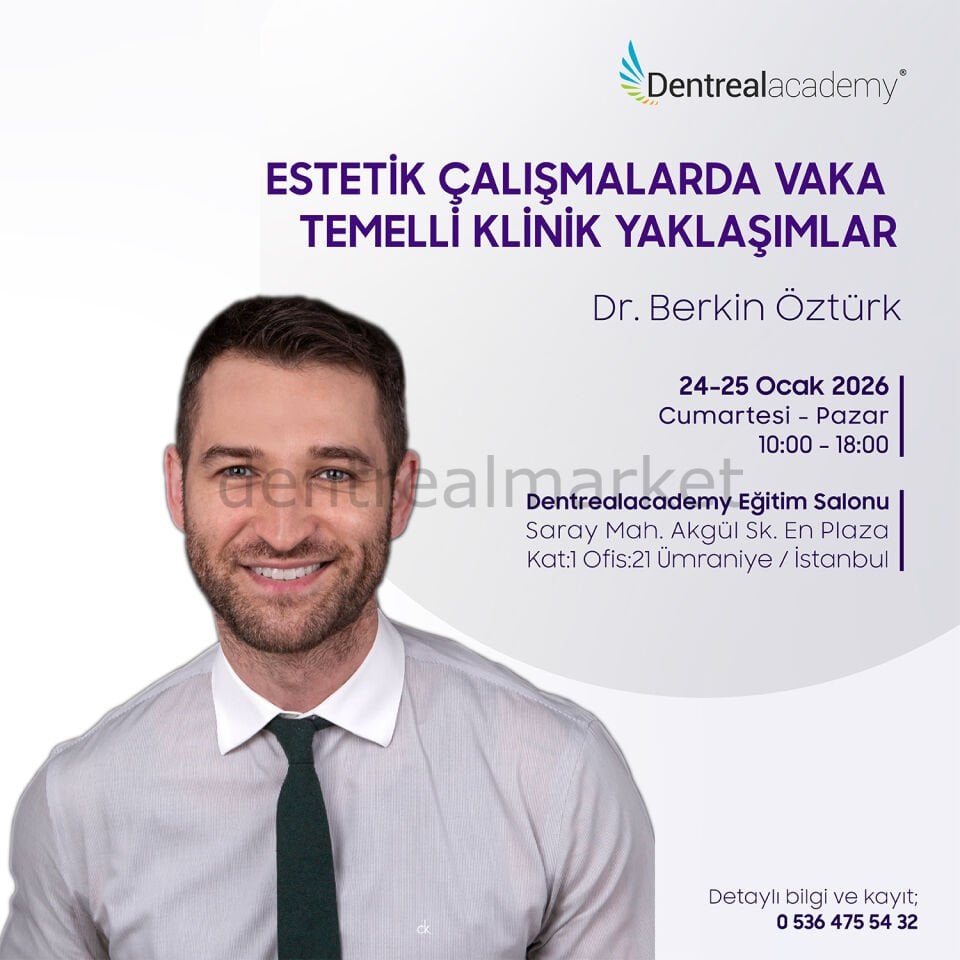 Estetik Çalışmalarda Vaka Temelli Klinik Yaklaşımlar - Dr. Berkin Öztürk
