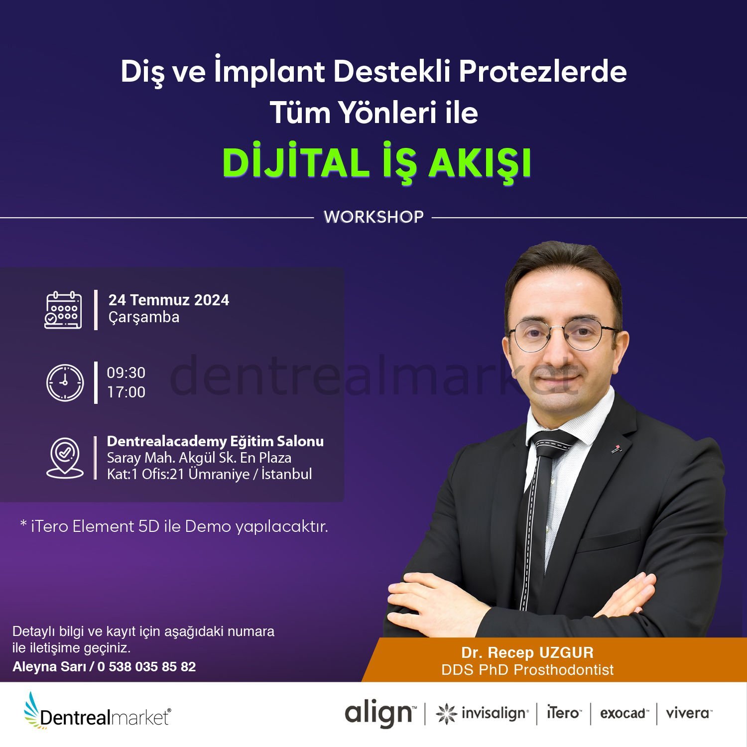 Diş ve İmplant Destekli Protezlerde Tüm Yönleri ile Dijital İş Akışı Workshop - Recep Uzgur