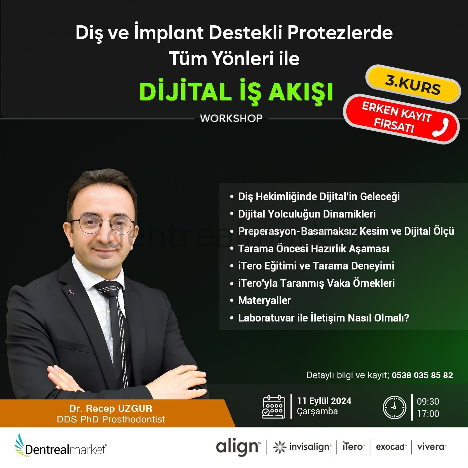 Diş ve İmplant Destekli Protezlerde Tüm Yönleri ile Dijital İş Akışı Workshop - Recep Uzgur