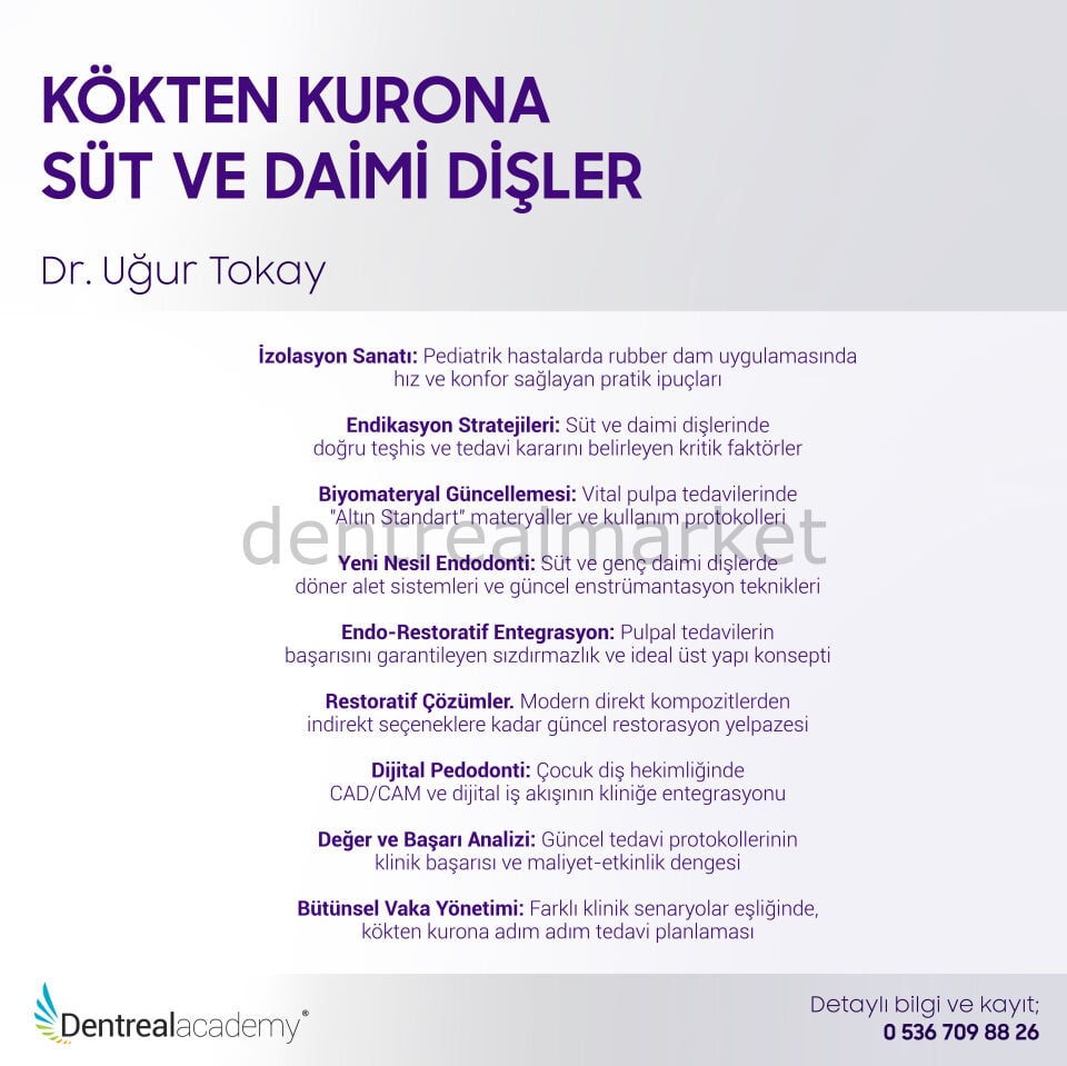 Kökten Krona Süt ve Daimi Dişler - Dr. Uğur Tokay