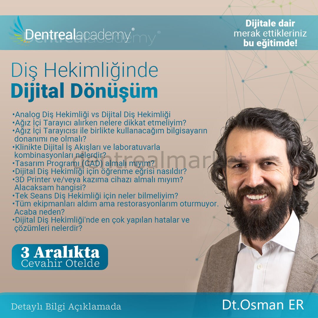 Diş Hekimliğinde Dijital Dönüşüm Eğitimi - Dt. Osman Er
