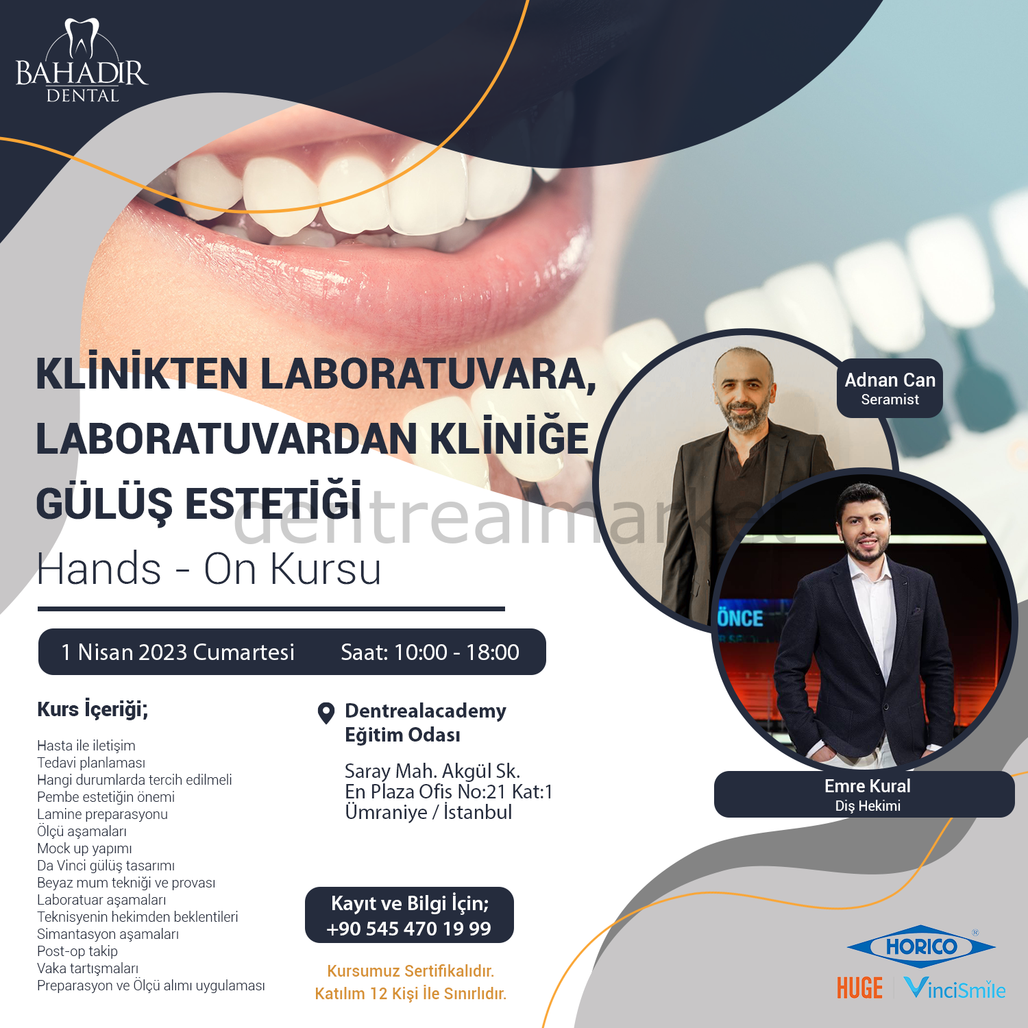 Klinikten Laboratuvara, Laboratuvardan Kliniğe Gülüş Estetiği Hands-On Kursu
