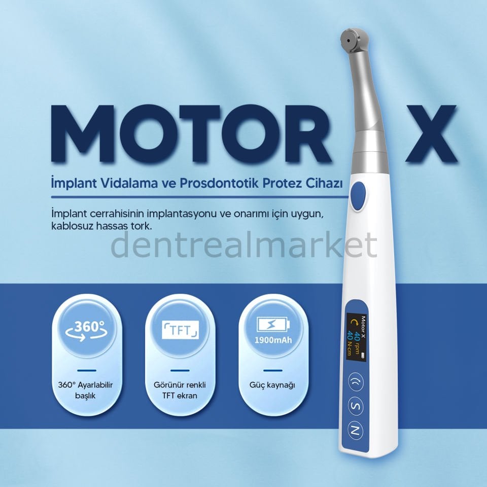 MOTOR X Tork Kontrollü İmplant Vidalama ve Prosdontotik Protez Cihazı