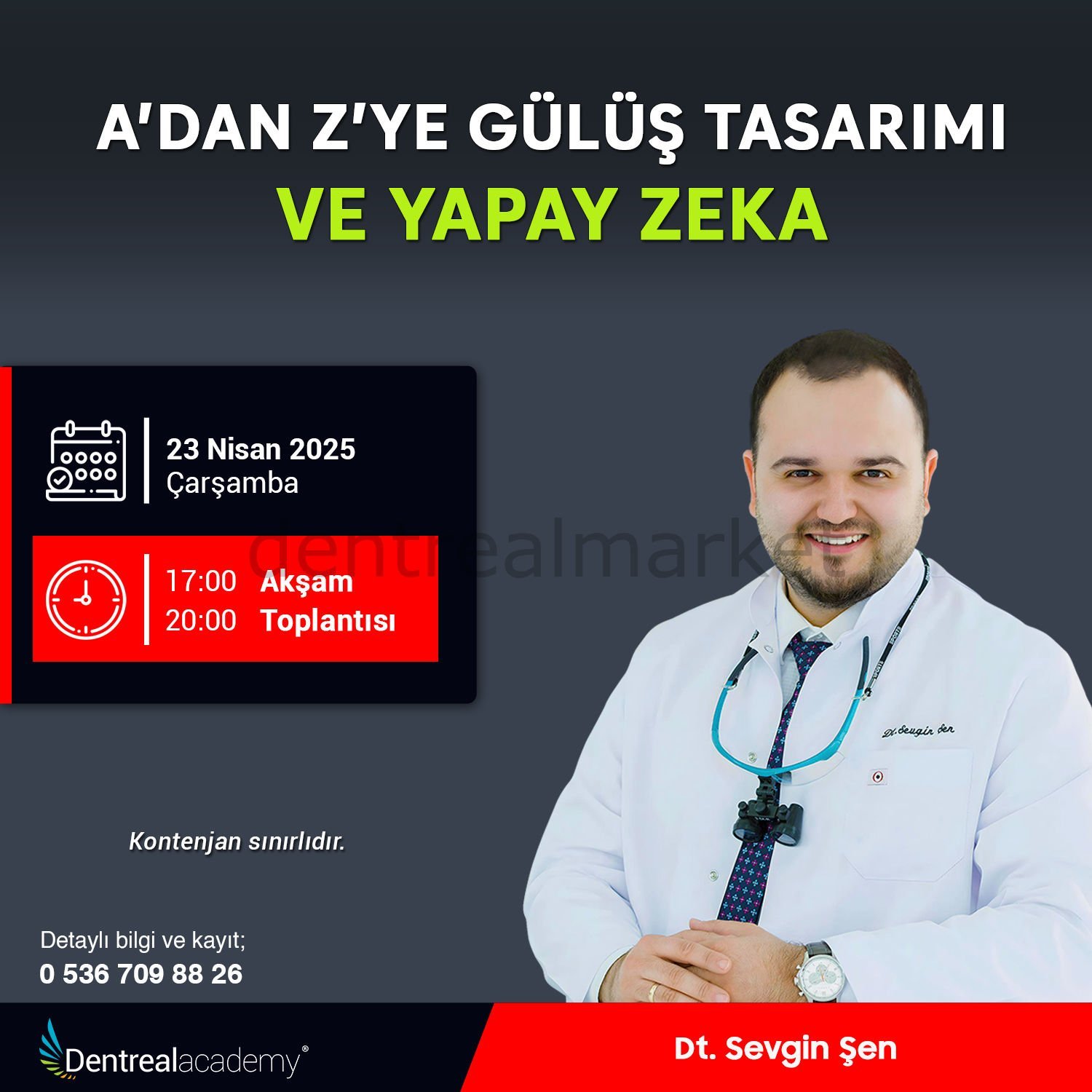 A'dan Z'ye Gülüş Tasarımı ve Yapay Zeka - Dt. Sevgin Şen